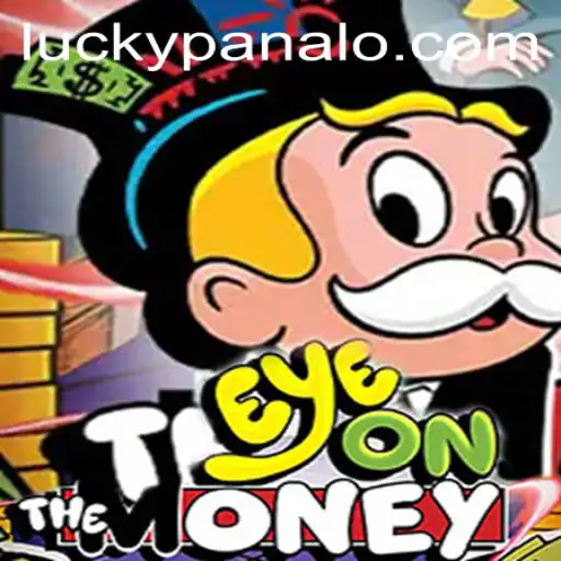 Discover EyeOnTheMoney: A Thrilling Game on PANALO.WIN