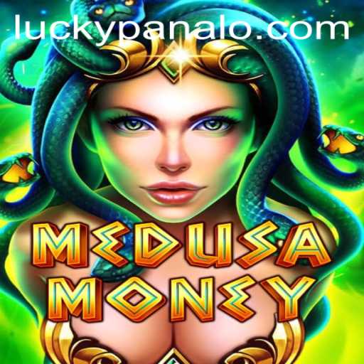 Exploring the Thrills of MedusaMoney on PANALO.WIN