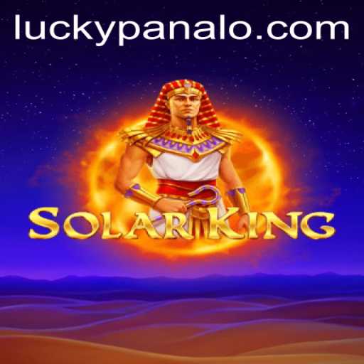 Exploring SolarKing: A New Era in Gaming with PANALO.WIN