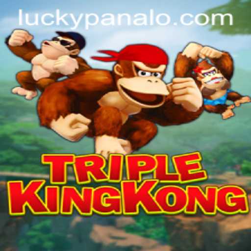 TripleKingKong: The Game Taking the World by Storm with PANALO.WIN